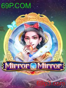 MirrorMirror